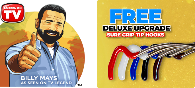 Billy Mays As Seen on TV Legend. FREE Deluxe Upgrade. Sure Grip Tip Hooks